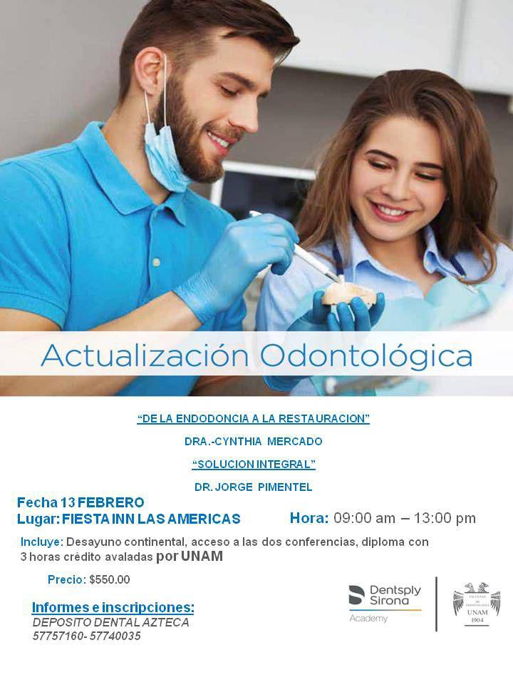 Actualización Odontológica «De la Endodoncia a la Restauración» y «Solución Integral»